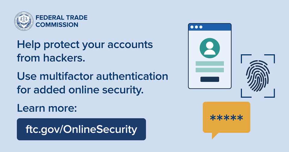 Image with three icons: a face photo, a fingerprint, and a password. The copy says to help protect against hackers, "use multifactor authentication for added online security."