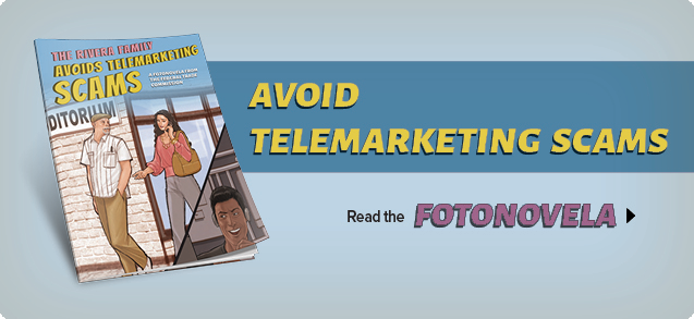 Fotonovela - Avoid Telemarketing Scams