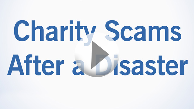 Charity Scams After a Disaster