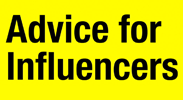 Advice for Influencers