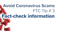 Avoid Coronavirus Scams - Tip 3: Fact-Check Information